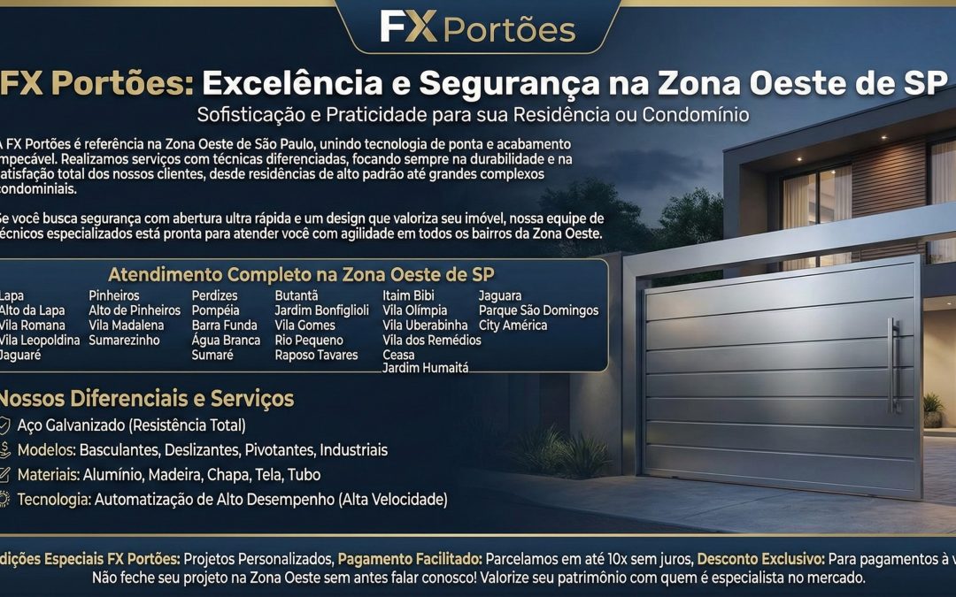 FX PORTOES - FABRICA DE PORTOES ELETRONICOS NA ZONA OESTE DE SP